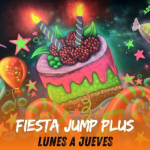 Reserva Fiesta Jump Plus de Lunes a Jueves